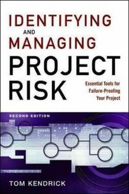 Identifying and Managing Project Risk: Essential Tools fo by Kendrick 0814413404