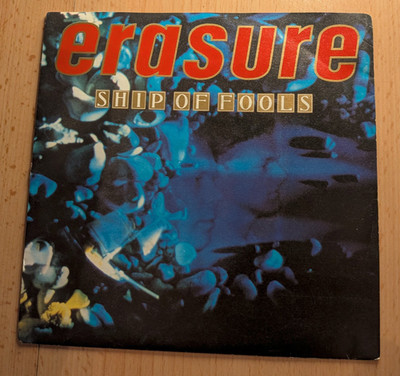 Erasure   Ship Of Fools - Singles Schallplatte