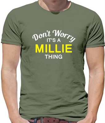 Don'T Worry It's a MILLIE Thing Mens T-Shirt - Surname Custom Name Family