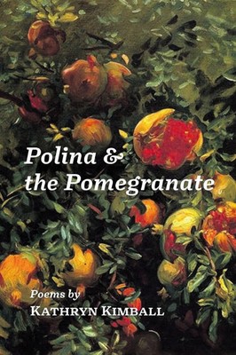 Polina & the Pomegranate | Kathryn Kimball | Taschenbuch | Englisch | 2025