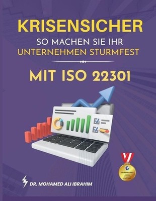 Krisensicher So machen Sie Ihr Unternehmen sturmfest mit ISO 22301 aufbauen by D