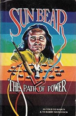 Sun Bear, the Path of Power: As Told to - Paperback, by Sun Bear as - Acceptable