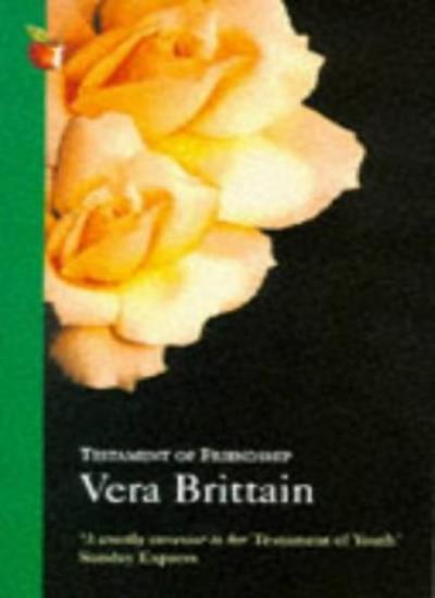 Testament of Friendship: The Story of Winifred Holtby (Virago classic non-fic.