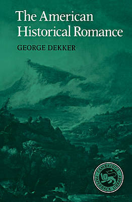 The American Historical Romance Dekker Paperback Cambridge University Press