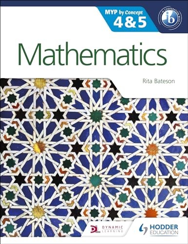 Mathematics for the IB MYP 4 & 5: By Concept (MYP By Concept),Ba - Image 2