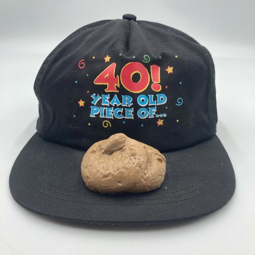 40 Year Old Piece Of Poop Hat Cap Black Snap Back Gag Gift eBay
