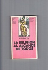La religion al alcance de todos R H Ibarreta ediciones jucar 1978