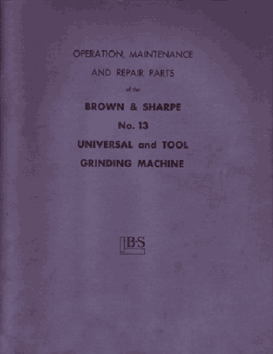 Brown & Sharpe No. 13 Schleifteile und Betriebsanleitung - Bild 1 von 1