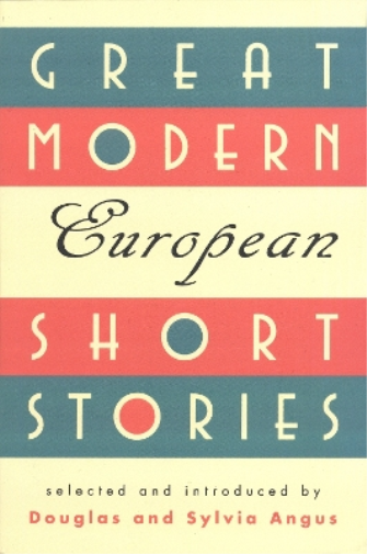 Douglas Angus Sylvia Angus Great Modern European Short Stories (Tascabile)