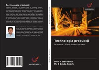 Technologia Produkcji Do Dyplomu I B.Tech Studenci Mechaniki Sreekanth (U. A.)