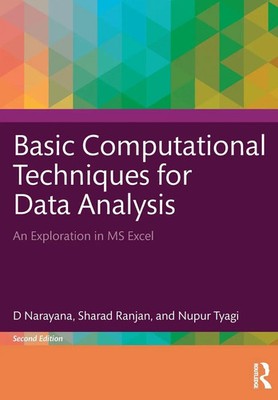 Basic Computational Techniques for Data Analysis An Exploration in MS Excel Buch