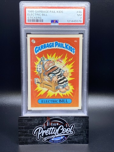 1985 Topps Garbage Pail Kids Stickers #4b Electric Bill PSA 7