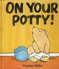 On Your Potty by Miller, Virginia Hardback Book The Fast Free Shipping