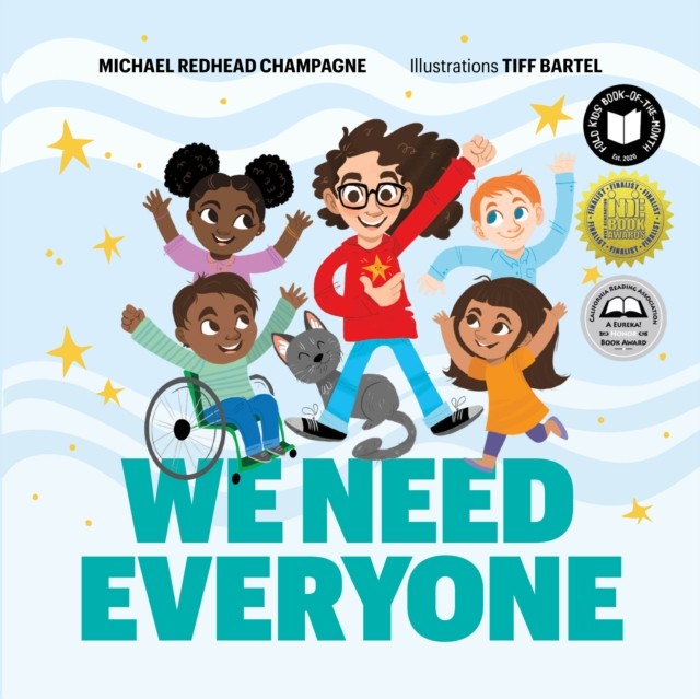 We Need Everyone by Michael Redhead Champagne (Hardback Book)