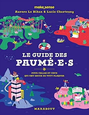 Le guide des paume.e.s: Pour celles..., Le Bihan, Auror