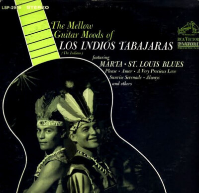 Los Indios Tabajaras - The Mellow Guitar Moods Of Los Indios Tabajaras (LP, Albu