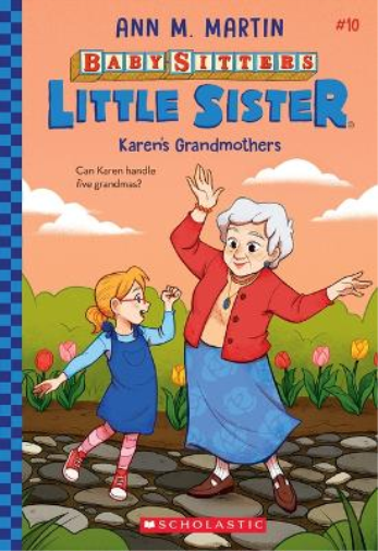 Ann M Martin Karen's Grandmothers (Baby-Sitters Little Sister #10) (Tascabile)