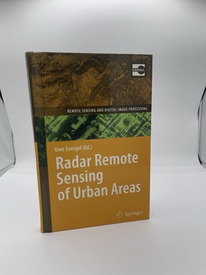 Remote Sensing and Digital Image Processing Ser.: Radar Remote Sensing of Urban