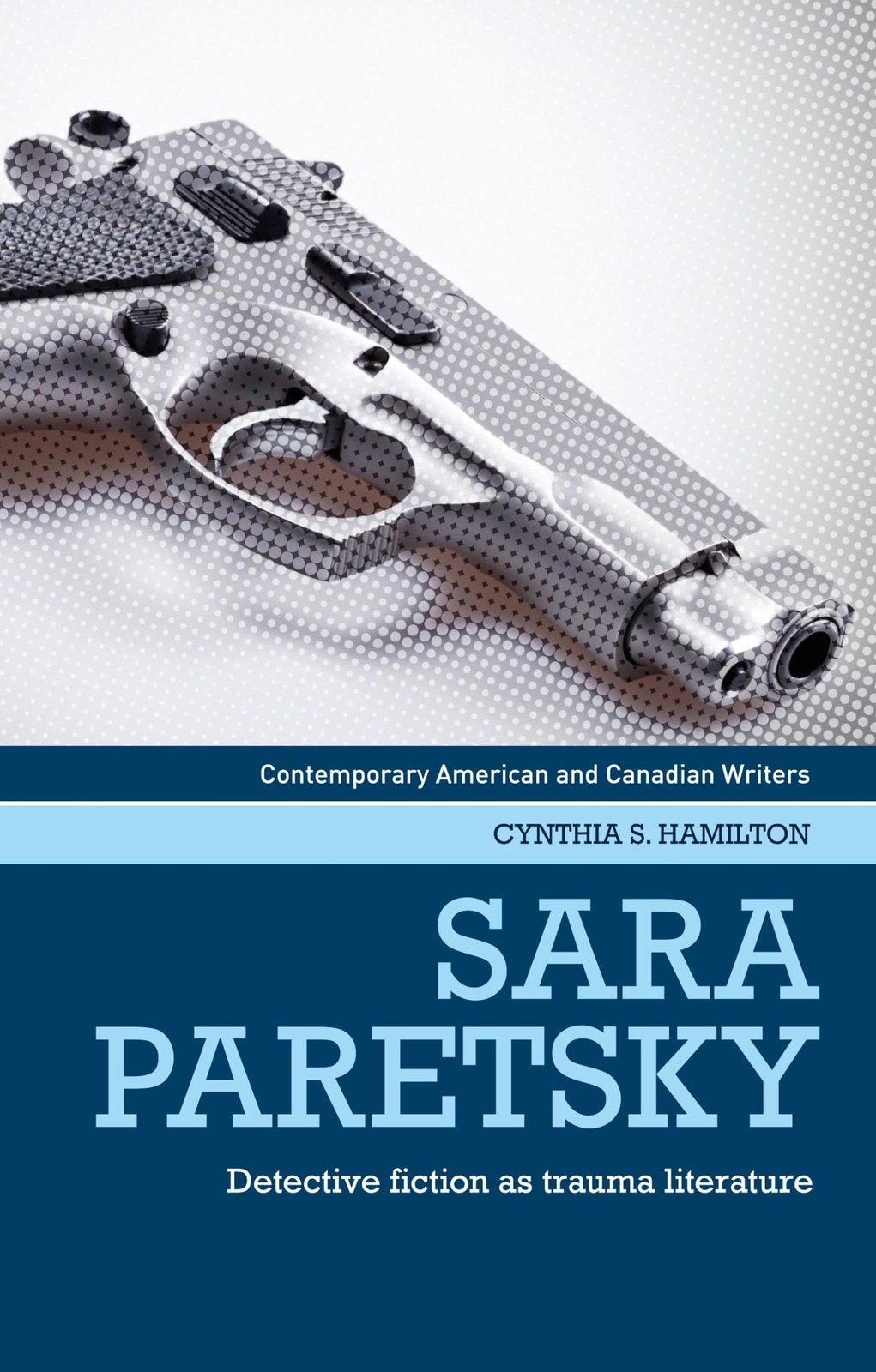 Sara Paretsky: Detective Fiction as Trauma Literature (2021)