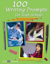 100 Writing Prompts For High School