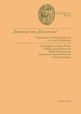 Scientia Und Disciplina by Rainer Berndt S J, Matthias Lutz-B... - 9783050036960