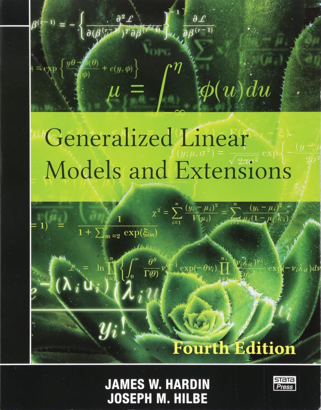 Generalized Linear Models and Extensions 4th Ed - James W Hardin - PBK - VGC