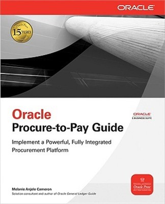 Oracle Procure-To-Pay Guide (Paperback or Softback)