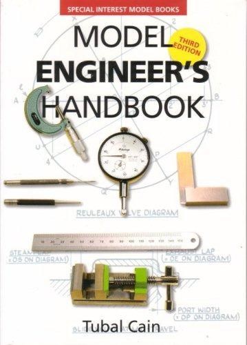 Model Engineer's Handbook: 1 - Cain, Tubal