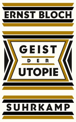 Geist der Utopie Erste Fassung Ernst Bloch Taschenbuch 437 S. Deutsch 2018