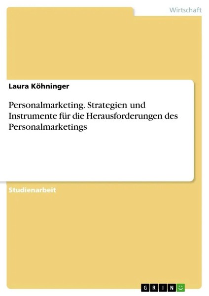 Personalmarketing. Strategien Und Instrumente FüR Die Herausforderungen Des...-image