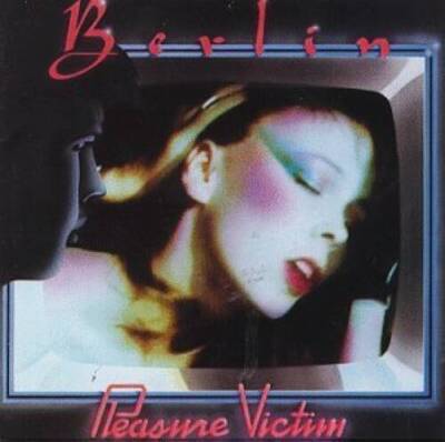 Pleasure Victim - Audio CD By Berlin - GOOD
