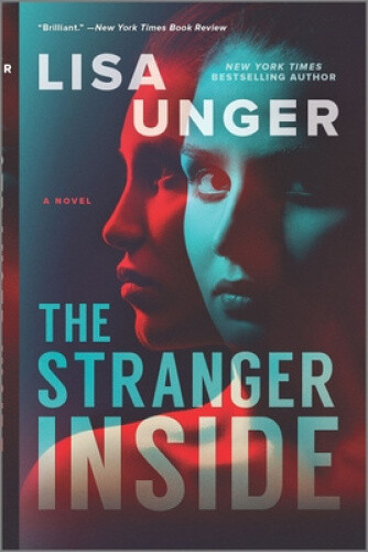 Thumbnail - The Stranger Inside By Unger, Lisa