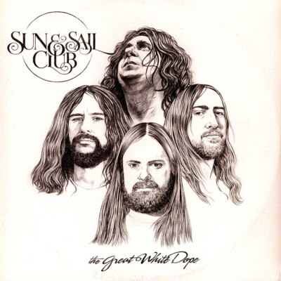 Sun And Sail Club - Great White Dope Black Vinyl Edition (2015 - EU - Reissue)