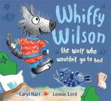 Whiffy Wilson: The Wolf who wo by Hart, Caryl, Like New Book