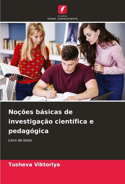 NoçõEs BáSicas De InvestigaçãO CientíFica E PedagóGica Livro De Texto Viktoriya-image