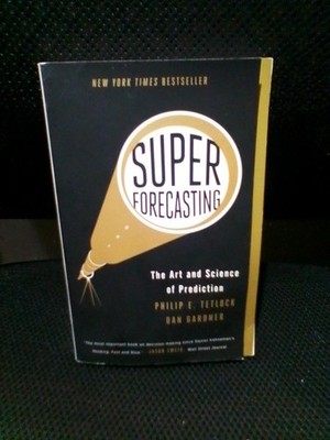 Superforecasting: The Art and Science of Prediction Trade Paperback VG First PBD