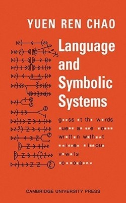 Language and Symbolic Systems by Chao Yuen Ren [Paperback]