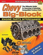 Chevy Chevrolet Big Block Engine Parts Interchange 348 396 402 427 454