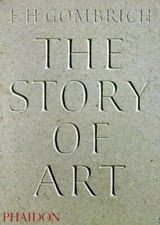The Story of Art by Eh Gombrich: New