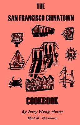 SAN FRANCISCO Chinatown cookbook -- chinese restaurant book