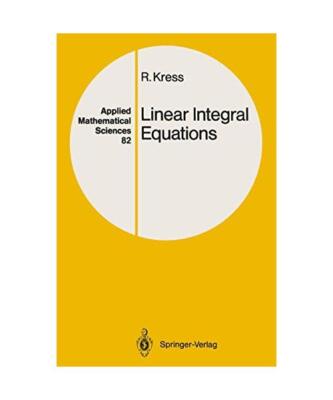 Linear Integral Equations, Raimer Kress
