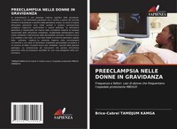 Preeclampsia Nelle Donne IN Gravidanza Brice-Cabrel Tamdjum Kamga