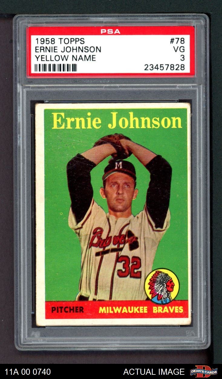 1958 Topps #78 Ernie Johnson Yellow Name Braves RARE VARIATION PSA 3 - VG