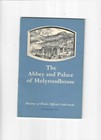 1961 The Abbey and Palace of Holyroodhouse -  Edinburgh Scotland Pamphlet — photo 1