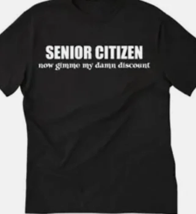 funny senior citizen t shirts