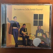 To the Faithful Departed by The Cranberries (CD, Apr-1996, Island (Label))
