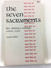 The Seven Sacraments Vintage Book 1966 Rev. Francis J. Connell
