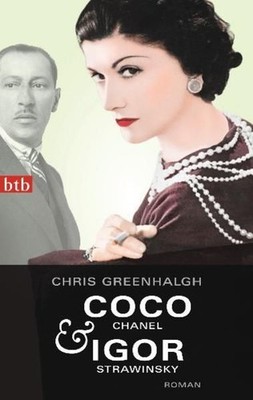 Coco Chanel & Igor Strawinsky: Roman Roman Greenhalgh, Chris und Nathalie Lemmen