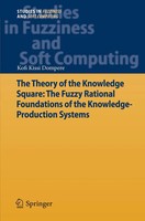 Kofi Kissi Dompere | The Theory Of The Knowledge Square: The Fuzzy Rational...