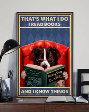 That's What I Do I Read Books and I Know Things Funny Dog Poster